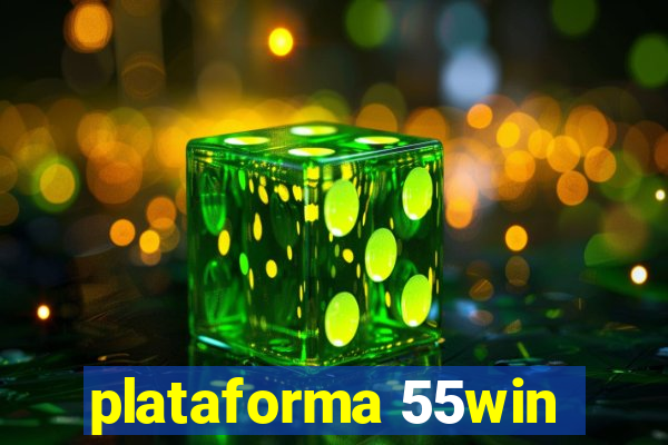 plataforma 55win